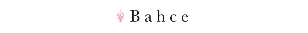 Bahce | バフチェ